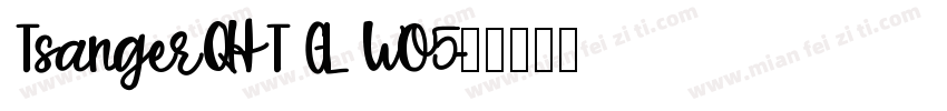 TsangerQHT GL WO5字体转换